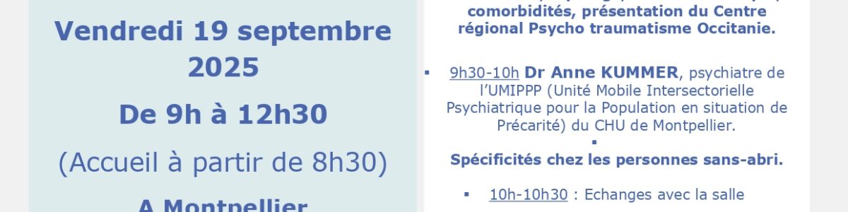 «Syndrome de stress post-traumatique et sans-abrisme» - Conférence organisée par Joëlle Mechulam, médecin coordonnateur au SIAO34